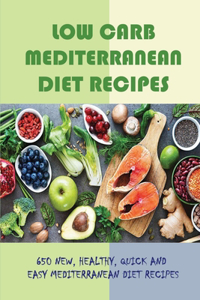 Low Carb Mediterranean Diet Recipes