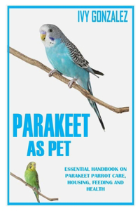 Parakeet as Pet