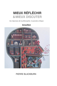 Mieux réfléchir & mieux discuter