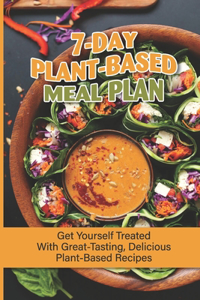 7-Day Plant-Based Meal Plan