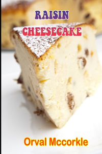 Raisin Cheesecake