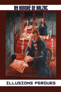 Illusions Perdues by Honoré de Balzac