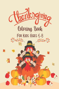 Thanksgiving Coloring Book For Kids Ages 6-8