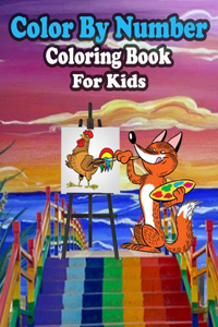 Color By Number Coloring Book For Kids