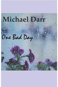 One Bad Day
