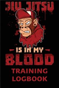 Jiu Jitsu is in My Blood Training Logbook