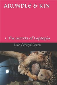 ARUNDLE & KIN 1. Secrets of Laptopia