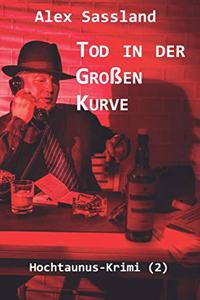 Tod in der Großen Kurve