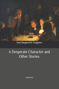 A Desperate Character and Other Stories