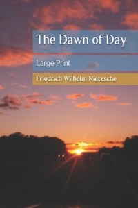 The Dawn of Day