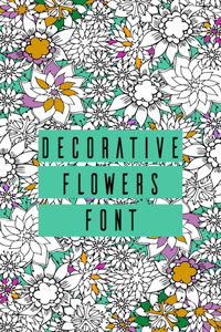 Decorative Flowers Font