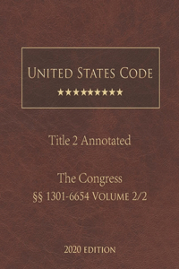 United States Code Annotated Title 2 The Congress 2020 Edition §§1301 - 6654 Volume 2/2