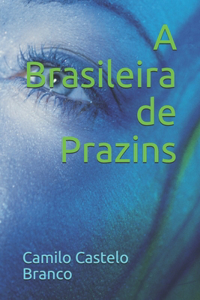 A Brasileira de Prazins