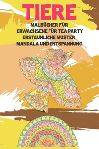 Malbücher für Erwachsene für Tea Party - Erstaunliche Muster Mandala und Entspannung - Tiere