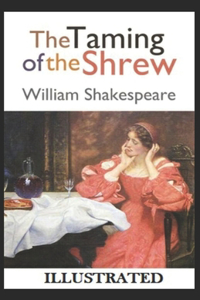 The Taming of the Shrew Illustrated