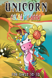 Unicorn Coloring Book for Girls 10-12