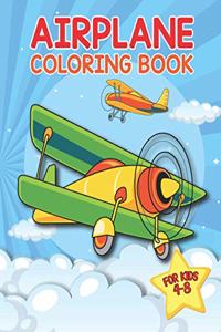 Airplane Coloring Book For Kids: Airplane Book For Kids Ages 4-8 & Airplane Lovers