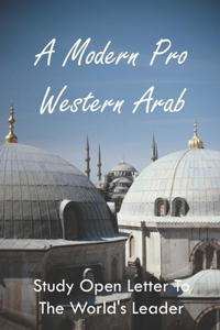 A Modern Pro-Western Arab