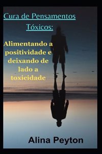 Cura de Pensamentos Tóxicos