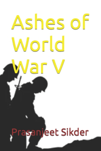 Ashes of World War V: Rebirth of Terra Chronicles from the