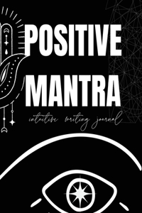 Positive Mantra Writing Notebook