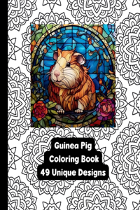 Guinea Pigs - An Adult Coloring Book - 49 Unique Designs