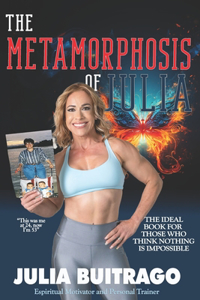 Metamorphosis of Julia