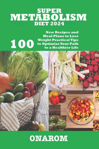 Super Metabolism Diet 2024