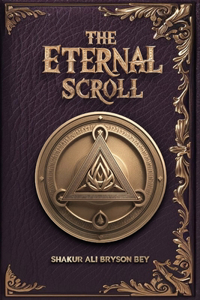 Eternal Scroll, The Sacred Text of the Manifestation of Divine Consciousness