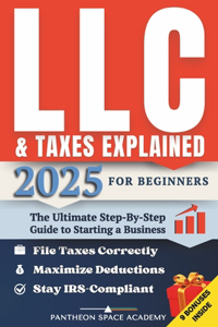 LLC & Taxes Explained for Beginners