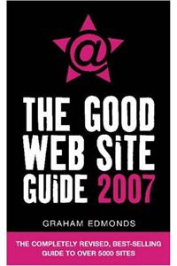 The Good Web Site Guide 2007