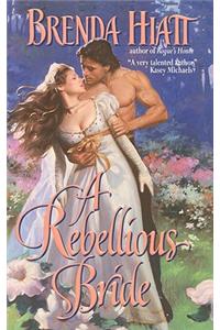 A Rebellious Bride