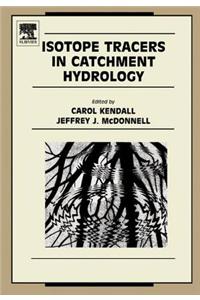 Isotope Tracers in Catchment Hydrology
