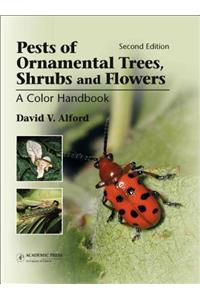 Pests of Ornamental Trees, Shrubs and Flowers
