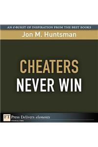 Cheaters Never Win