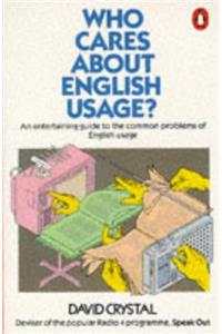 Who Cares About English Usage