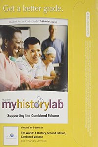 MyLab History without Pearson eText -- Standalone Access Card -- for The World