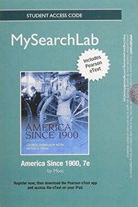 MySearchLab with Pearson eText -- Standalone Access Card -- for America Since 1900