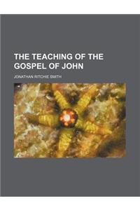 The Teaching of the Gospel of John