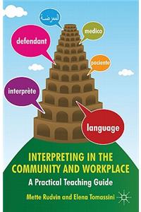 Interpreting in the Community and Workplace