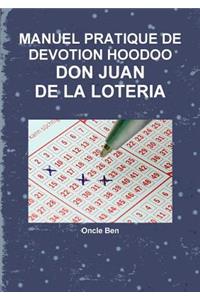 Manuel Pratique de Devotion Hoodoo - Don Juan de la Loteria