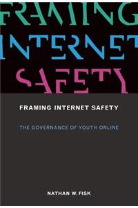 Framing Internet Safety