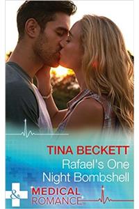 Rafael's One Night Bombshell
