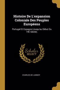 Histoire De L'expansion Coloniale Des Peuples Européens