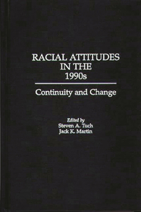 Racial Attitudes in the 1990s