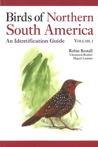 Birds of Northern South America Volume 2: Plates and Maps