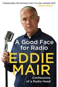 A Good Face for Radio