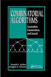 Combinatorial Algorithms: Generation, Enumeration, and Search