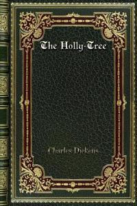 The Holly-Tree