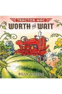 Tractor Mac Worth the Wait